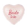 Fólia lufi 18" (45 cm) szív, lánybúcsúra, Bride to Be