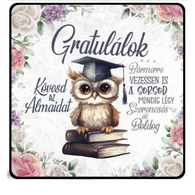 Ballagásra Hűtőmágnes, 7,5x7,5cm, Kövesd az álmaidat