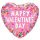 Fólia lufi 18" 45cm "Happy Valentines Day " szív 