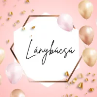 LÁNYBÚCSÚ / LEGÉNYBÚCSÚ